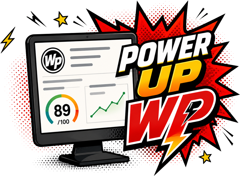 Power Up WP — SEO dashboard with comic burst logo